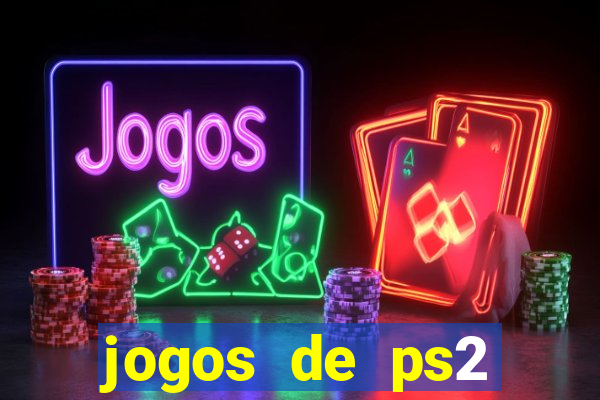 jogos de ps2 traduzidos pt br